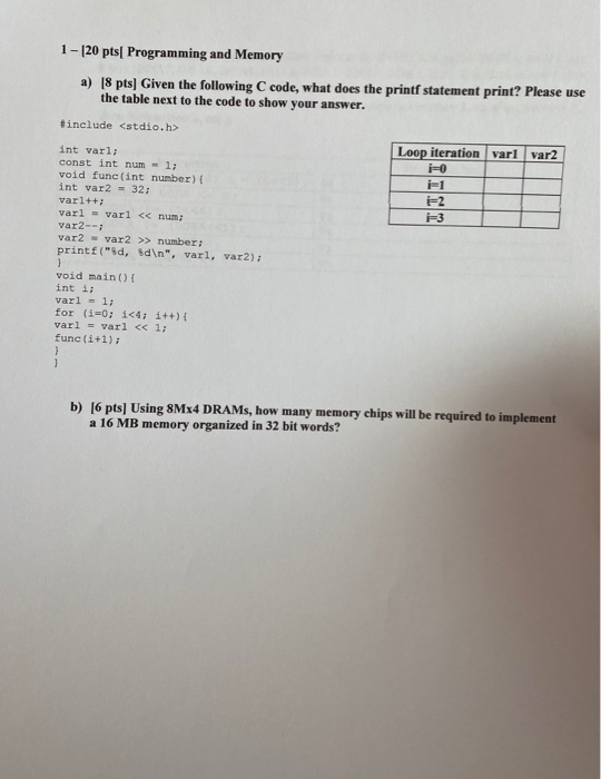 Solved 1 - 120 pts( Programming and Memory a) 18 pts] Given | Chegg.com