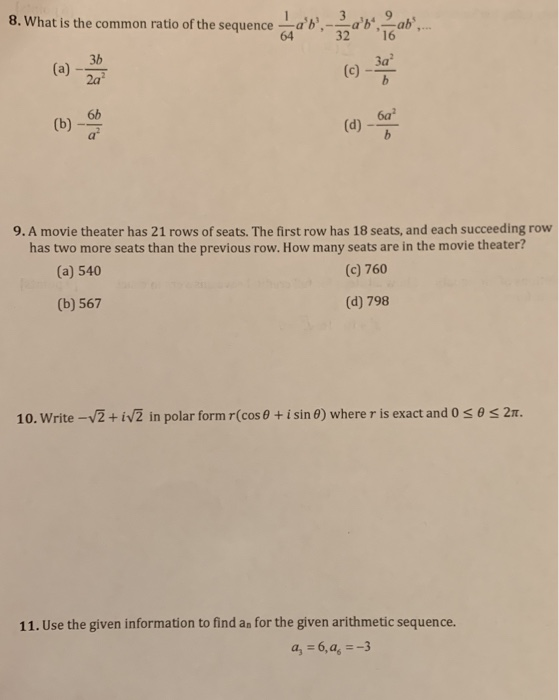 Solved 8. What is the common ratio of the sequence 9. A Chegg