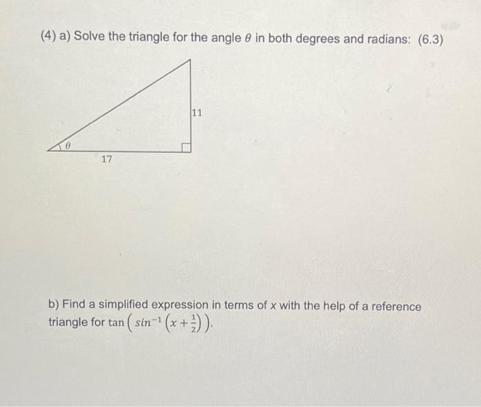 Solved (4) a) Solve the triangle for the angle θ in both | Chegg.com