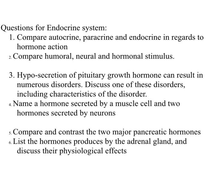 Solved Questions for Endocrine system: 1. Compare autocrine, | Chegg.com