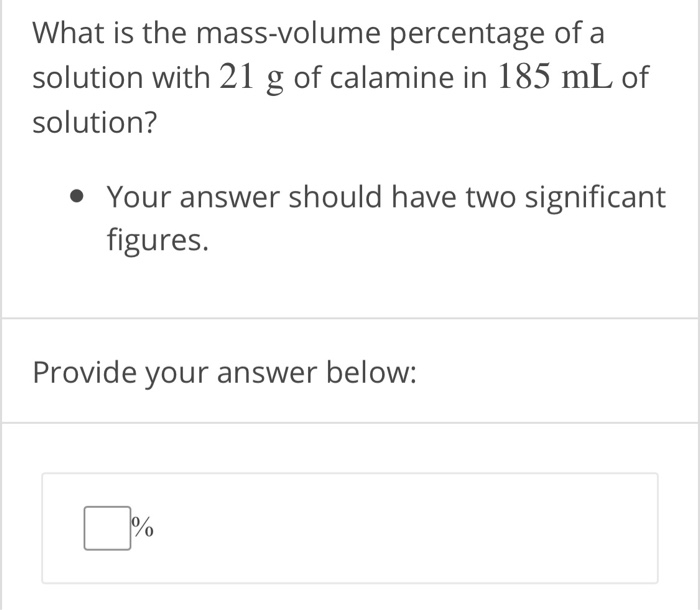 Solved What is the mass-volume percentage of a solution with | Chegg.com
