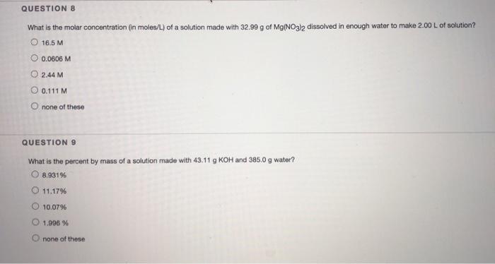 Solved QUESTION 8 What is the molar concentration (in | Chegg.com