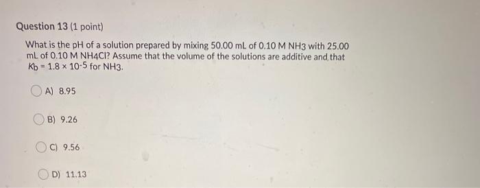 Solved Question 13 (1 point) What is the pH of a solution | Chegg.com