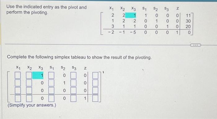 Solved Use the indicated entry as the pivot and perform the | Chegg.com