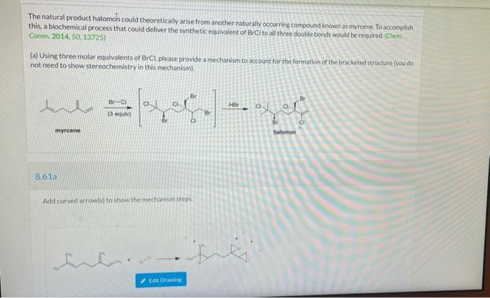 Solved The natural product halomon could theoretically arise | Chegg.com