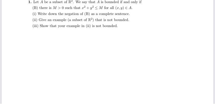 Solved 1. Let A be a subset of R². We say that A is bounded | Chegg.com