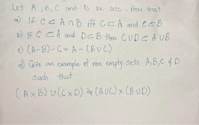 Solved Let A, B, C And I Be Sets Prove That A) If CcAnB Iff | Chegg.com