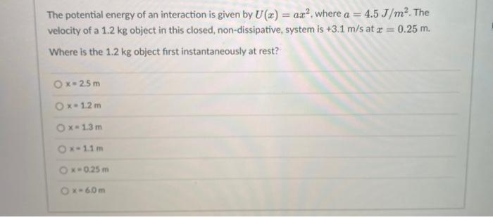 Solved The potential energy of an interaction is given by | Chegg.com