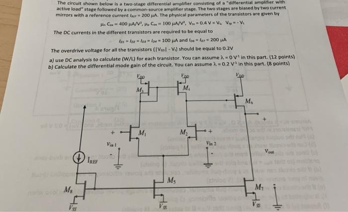 The circuit shown below is a two-stage differential | Chegg.com