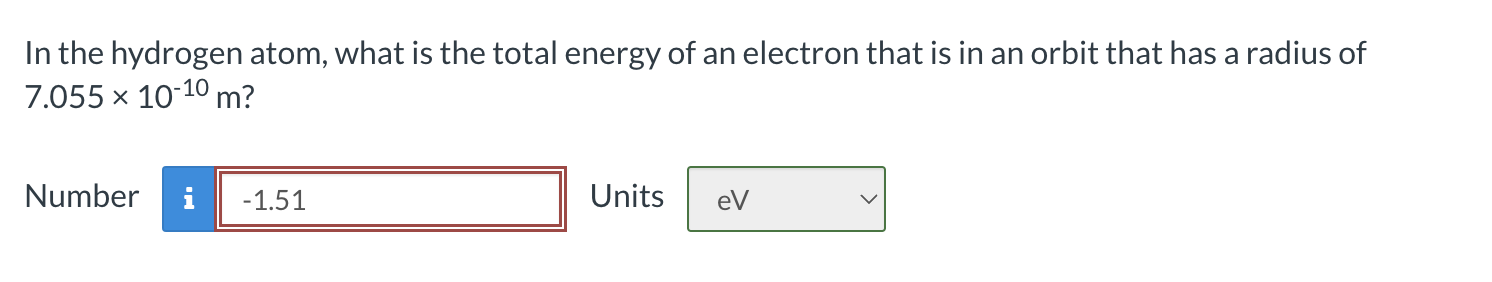 Solved In the hydrogen atom, what is the total energy of an | Chegg.com