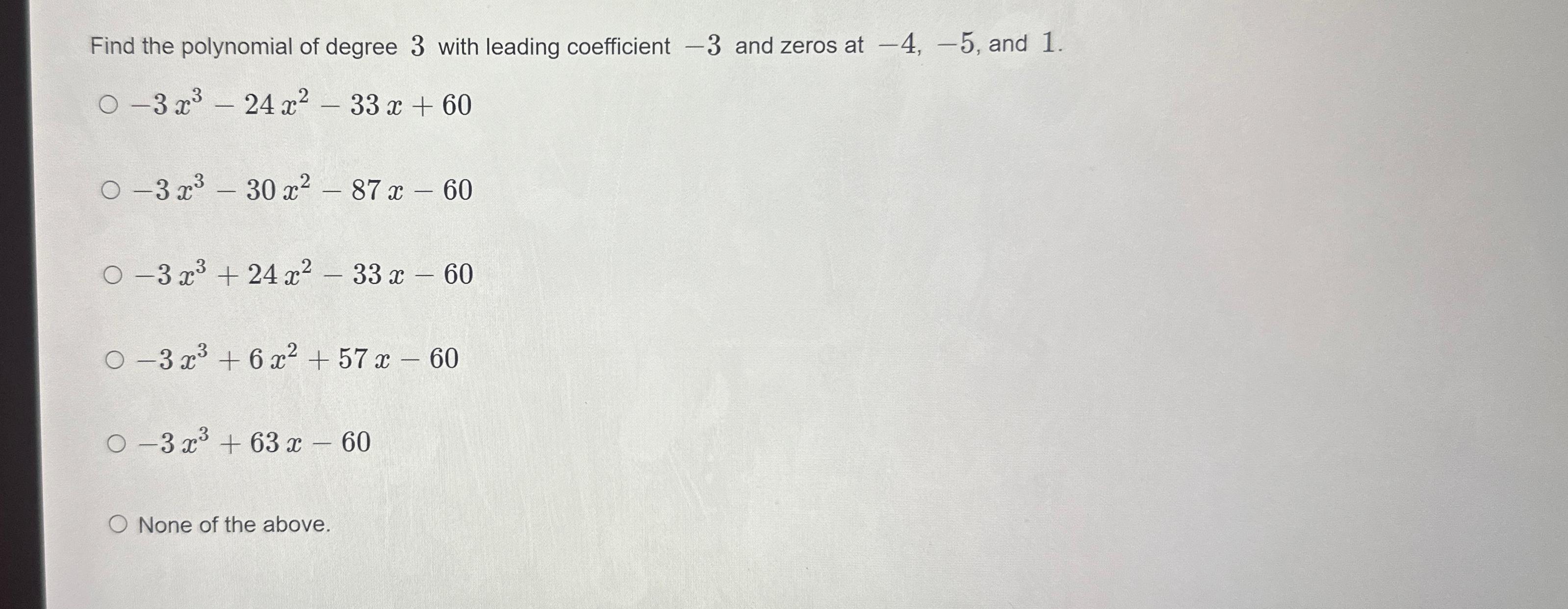 the degree of the polynomial x 3 2x 5 4x 3 is