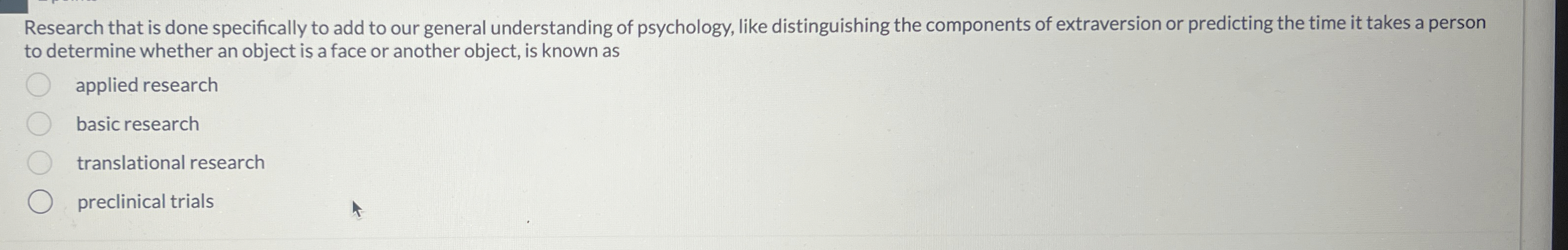 Solved Research that is done specifically to add to our | Chegg.com