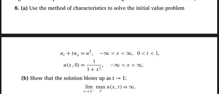 Solved 8. (a) Use the method of characteristics to solve the | Chegg.com