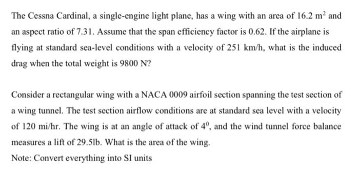 Solved The Cessna Cardinal, a single-engine light plane, has | Chegg.com