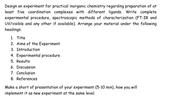 Solved Design an experiment for practical inorganic | Chegg.com