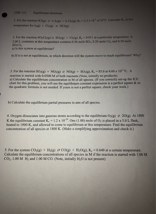 Solved Che 112 Equilibrium Questions 1 For The Reaction Chegg Com