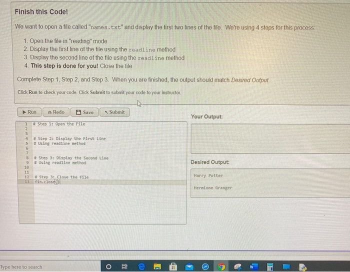 Solved Finish this Code! We want to open a file called | Chegg.com