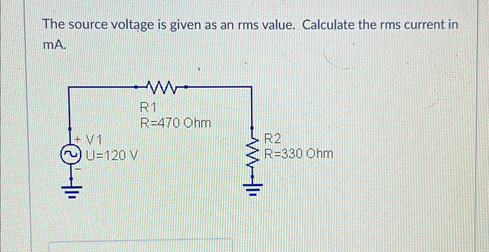 Solved The source voltage is given as an rms value. | Chegg.com