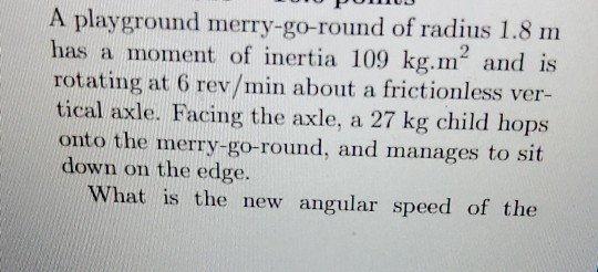 Solved O PO A Playground Merry-go-round Of Radius 1.8 M Has | Chegg.com