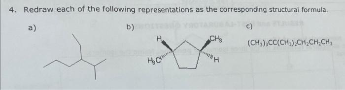 Solved Redraw Each Of The Following Representations As The | Chegg.com