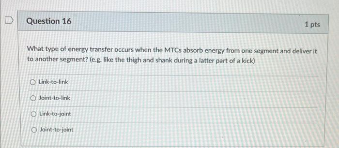 Solved D Question 16 1 Pts What Type Of Energy Transfer | Chegg.com ...