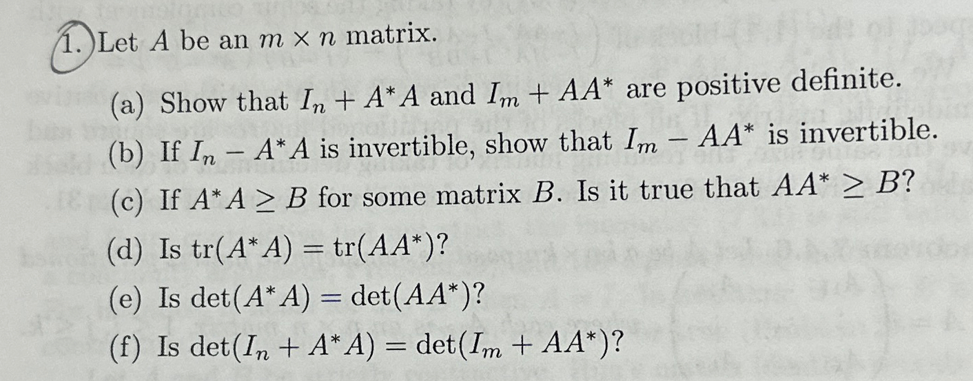 Solved Let A ﻿be an m×n ﻿matrix.(a) ﻿Show that In+A**A and | Chegg.com