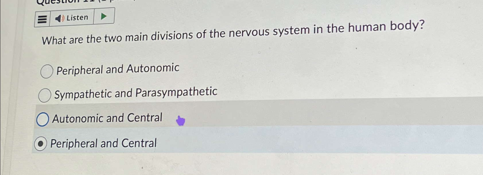Solved ListenWhat are the two main divisions of the nervous | Chegg.com