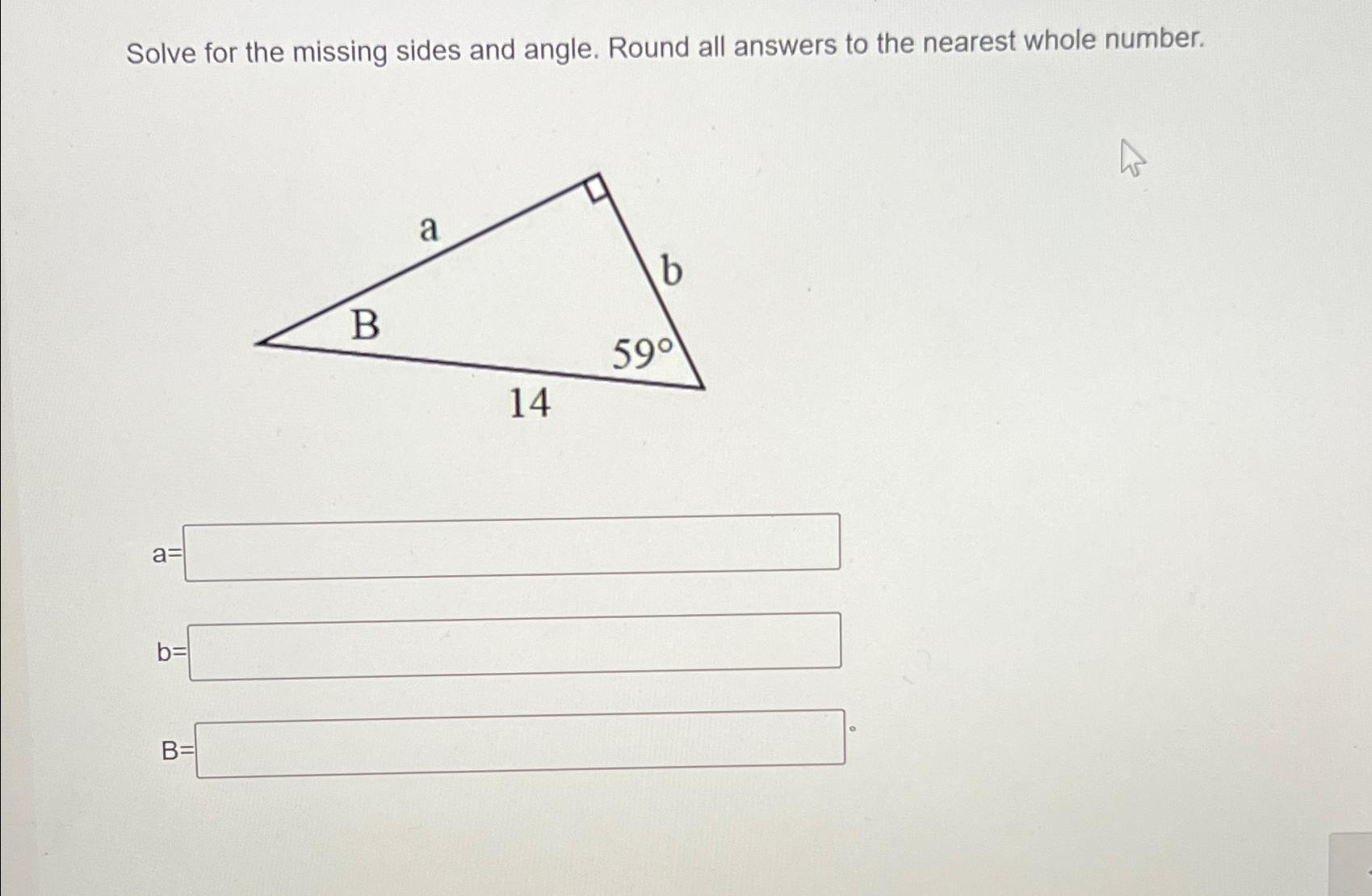 Solved Solve for the missing sides and angle. Round all | Chegg.com