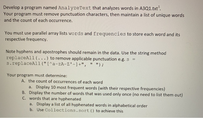 Solved Develop a program named AnalyzeText that analyzes | Chegg.com