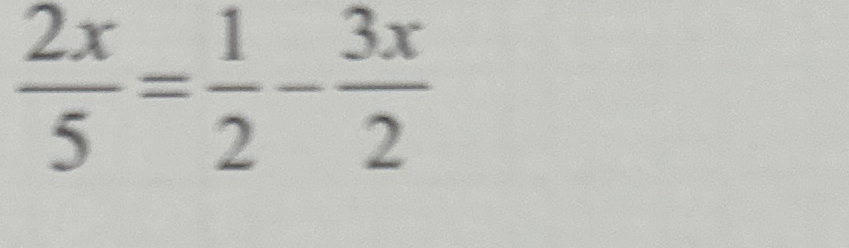 Solved 2x5=12-3x2 ﻿solve for x | Chegg.com