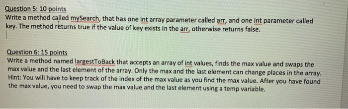 Solved Question 5: 10 points Write a method called mySearch, | Chegg.com