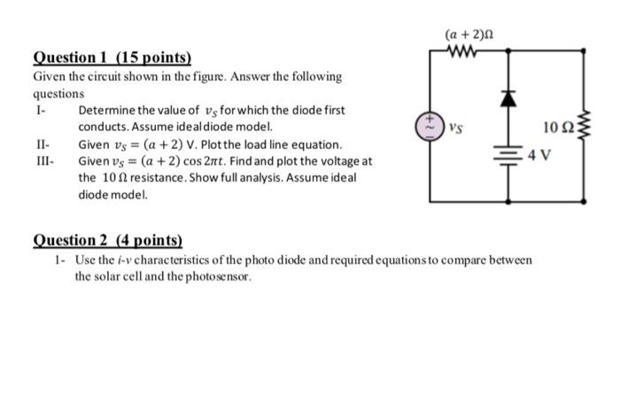 Solved (a + 2) ww Question 1 (15 points) Given the circuit | Chegg.com