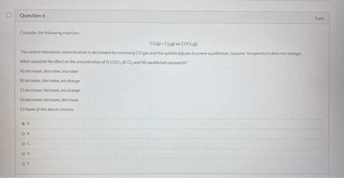 Solved U Question 6 3 pts Consider the following reaction | Chegg.com