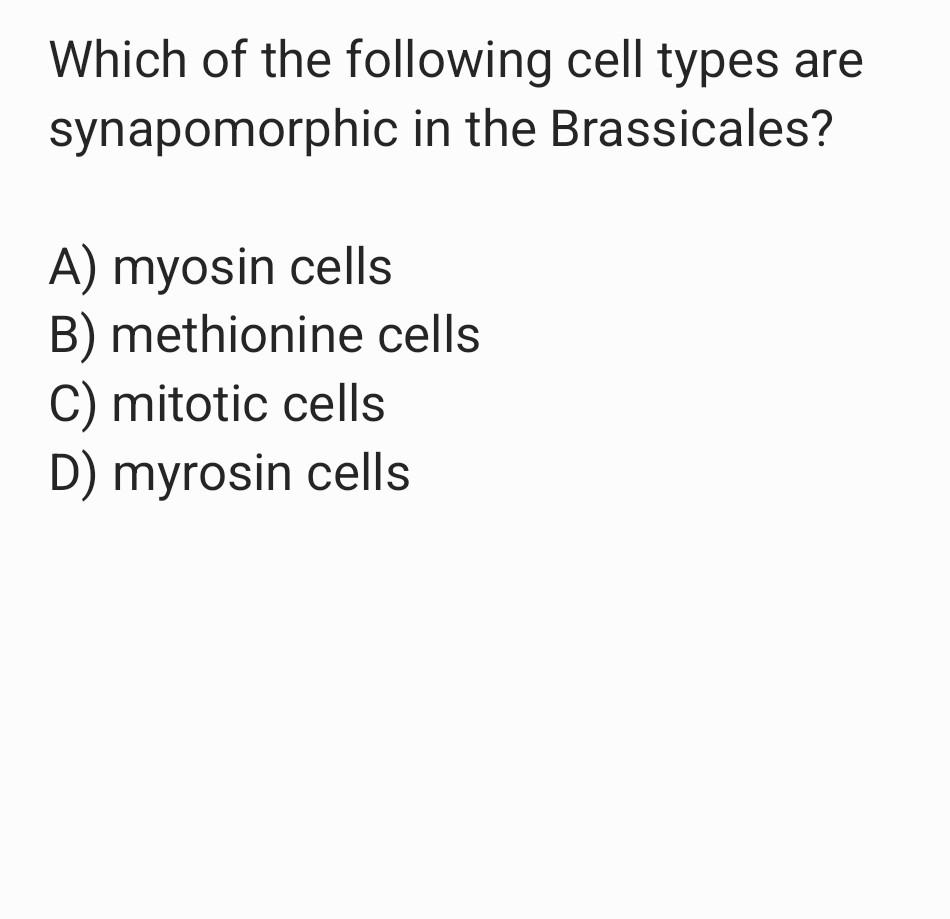 solved-which-of-the-following-cell-types-are-synapomorphic-chegg