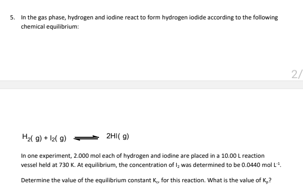 Solved In the gas phase, hydrogen and iodine react to form | Chegg.com