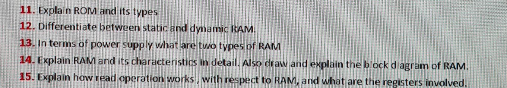Solved 11. Explain ROM and its types 12. Differentiate | Chegg.com