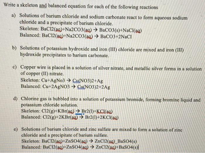 Solved Write a skeleton and balanced equation for each of