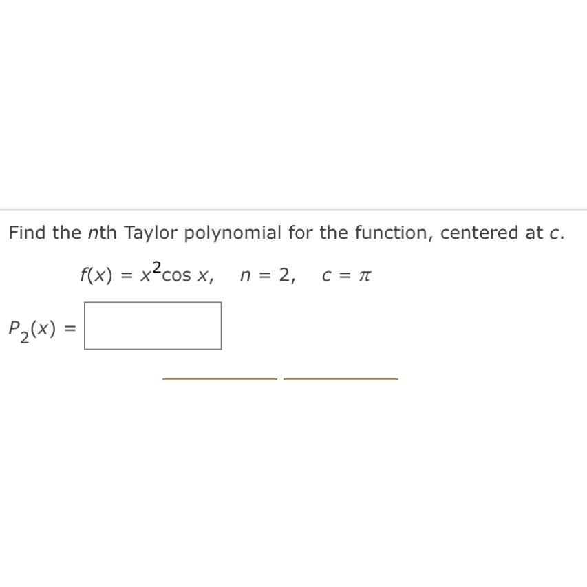 Find The Nth Taylor Polynomial For The Function, | Chegg.com