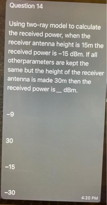 Solved Using two-ray model to calculate the received power, | Chegg.com