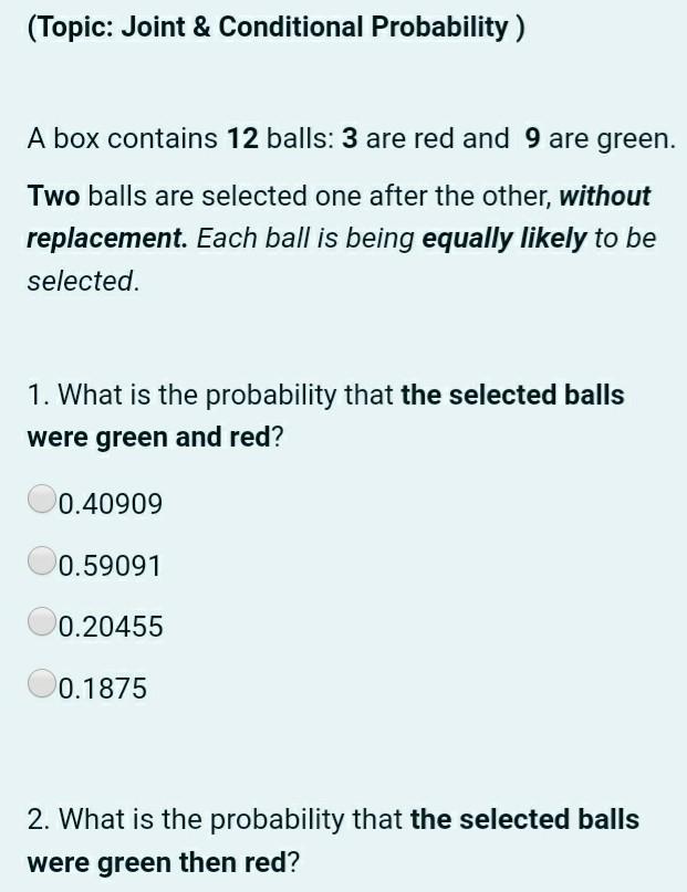 Solved (Topic: Joint & Conditional Probability ) A box | Chegg.com