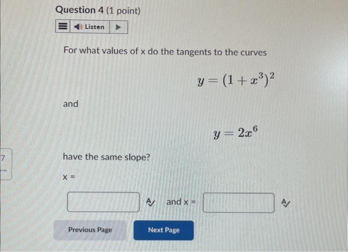 Solved For What Values Of X Do The Tangents To The Curves | Chegg.com