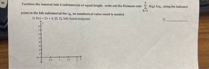 Solved Partition the interval into 4 subintervals of equal | Chegg.com