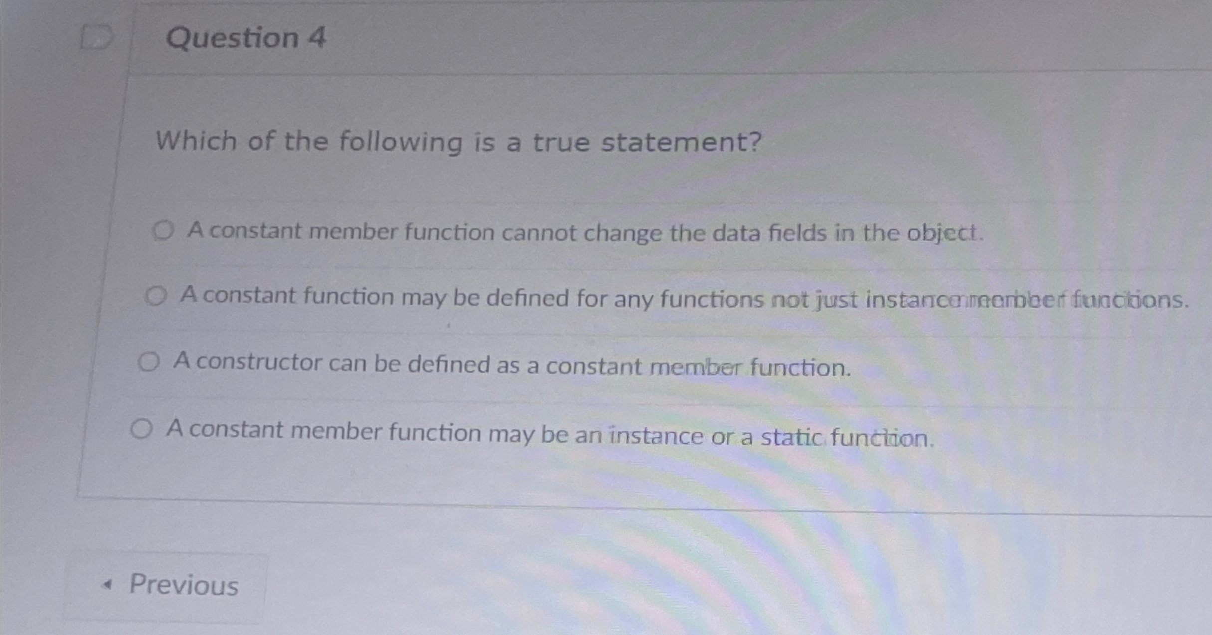 Solved Question 4Which of the following is a true | Chegg.com
