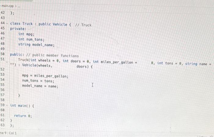 Solved Use Vehicle, Car, and Truck classes created | Chegg.com