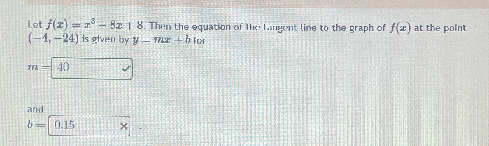 Solved Let F X X3 8x 8 ﻿then The Equation Of The Tangent