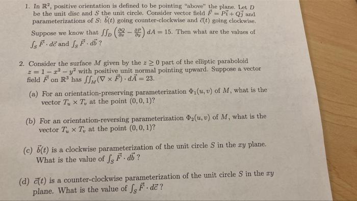 Solved 1. In R², positive orientation is defined to be | Chegg.com
