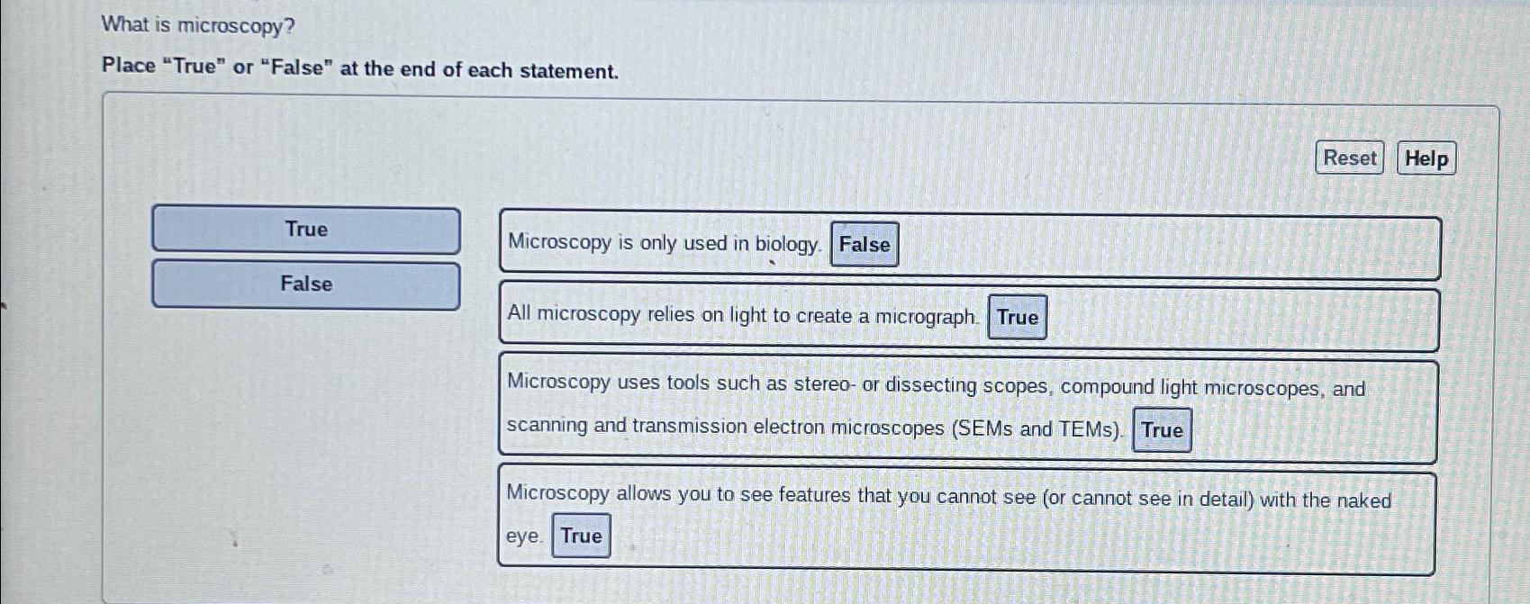 Solved What is microscopy?Place "True" or "False" at the end