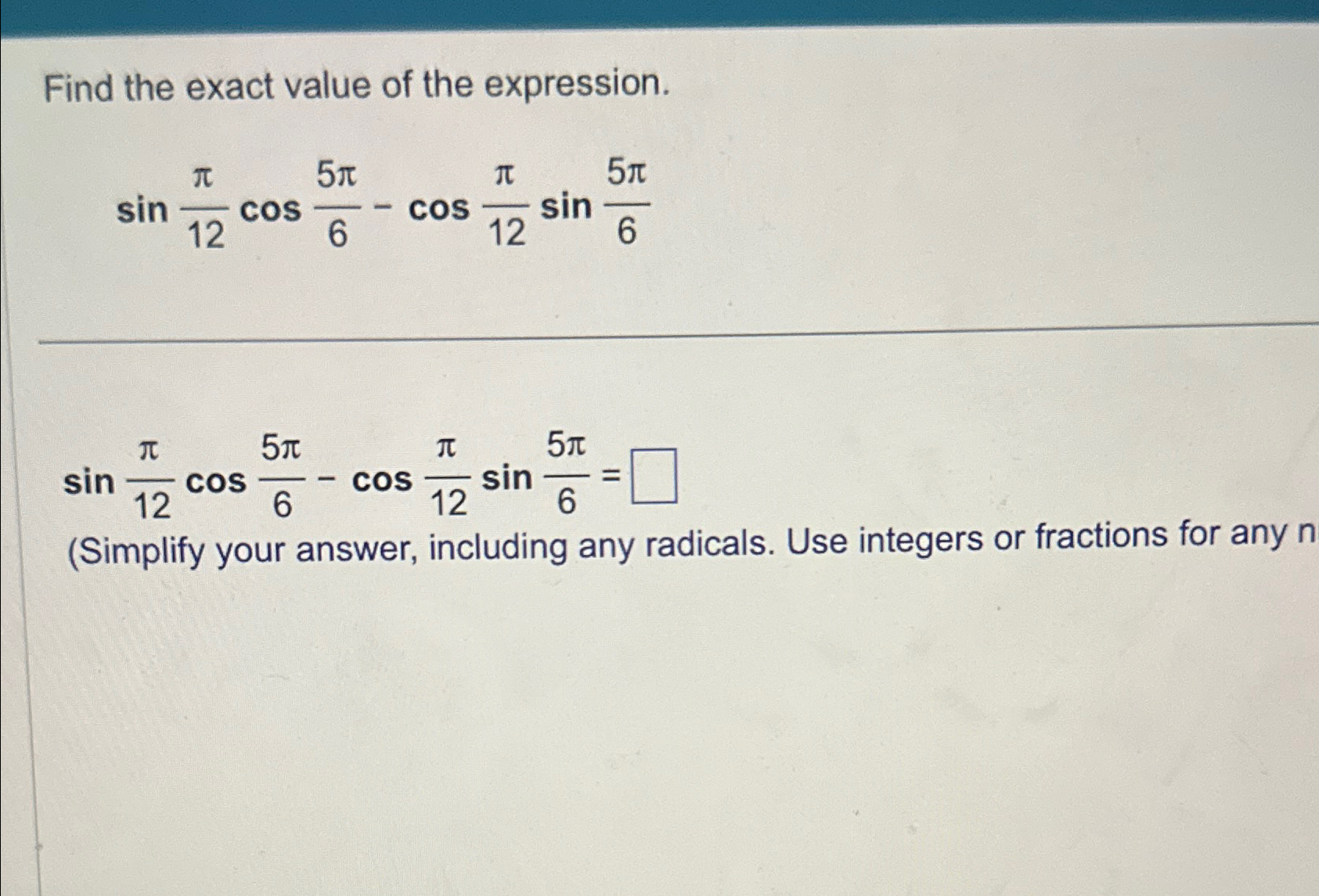 Solved Find the exact value of the | Chegg.com