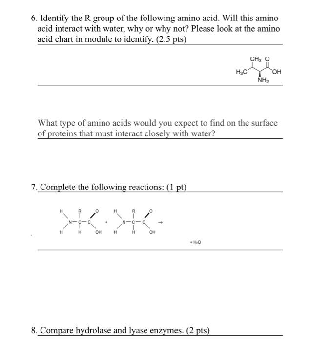 Solved 6. Identify the R group of the following amino acid. | Chegg.com
