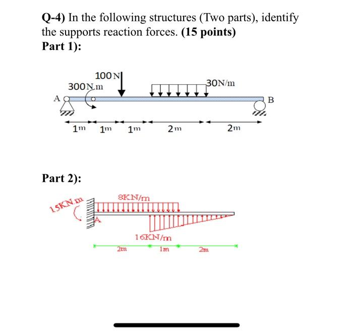 Solved Q-4) In the following structures (Two parts), | Chegg.com